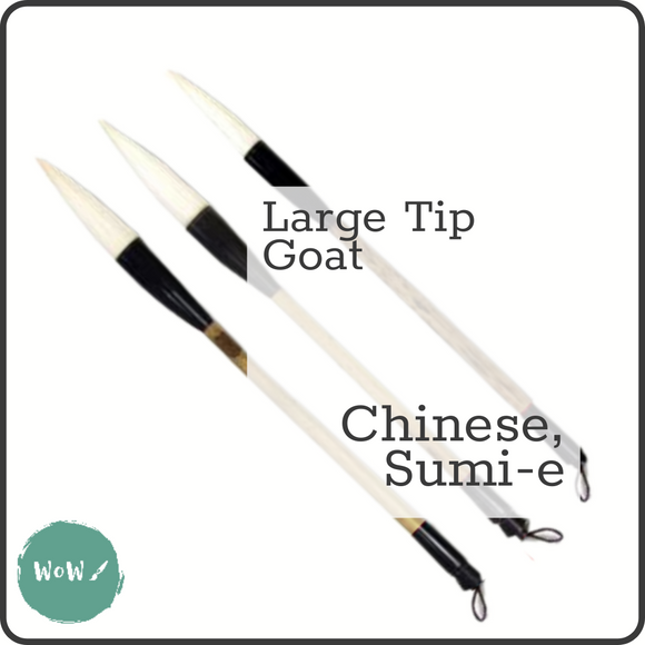 BRUSH - Chinese, Sumi-e - GOAT HAIR - LARGE TIP - assorted