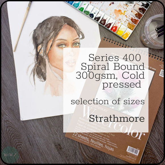 WATERCOLOUR PAPER PAD - Spiral Bound - Strathmore – SERIES 400 –  Cold Pressed (NOT) Surface