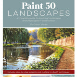 Art Instruction Book - WATERCOLOUR - Paint 50 Landscapes - A complete guide to painting landscapes and seascapes in watercolour - by Joe Francis Dowden