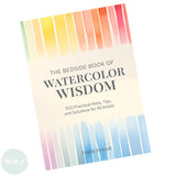 Art Instruction Book - WATERCOLOUR - The Bedside Book of Watercolor Wisdom  - by Trudy Friend