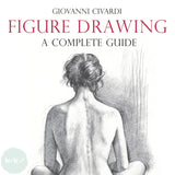 Art Instruction Book - DRAWING - Figure DRAWING: A Complete Guide by Giovanni Civardi