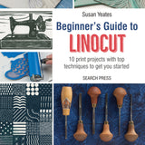 Art Instruction Book - Printing - Beginner’s Guide to Linocut 10 print projects with top techniques to get you started - by Susan Yeates