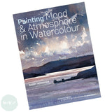 Art Instruction Book - WATERCOLOUR - Painting Mood & Atmosphere in WATERCOLOUR by Barry Herniman