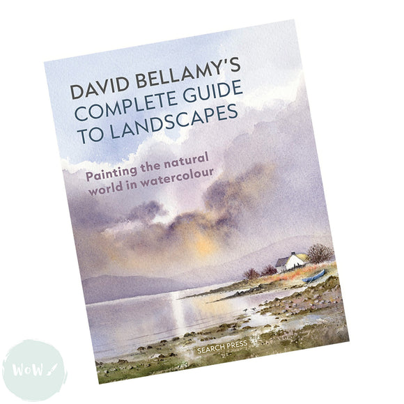 Art Instruction Book - WATERCOLOUR - David Bellamy’s Complete Guide to Landscapes - by David Bellamy