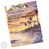 Art Instruction Book - WATERCOLOUR - Watercolour Landscapes for the Absolute Beginner - by Matthew Palmer