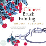 Art Instruction Book - CALLIGRAPHY - Chinese Brush Painting through the Seasons - by Sun Chenggang & Ning Xiangying