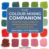 Art Instruction Book - COLOUR MIXING - The Colour Mixing Companion - by Julie Collins