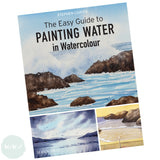 Art Instruction Book - WATERCOLOUR - The Easy Guide to Painting Water in Watercolour - by Stephen Coates (Author)