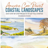 Art Instruction Book - Watercolour - Anyone Can Paint Coastal Landscapes - by Charles Evans