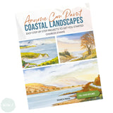 Art Instruction Book - Watercolour - Anyone Can Paint Coastal Landscapes - by Charles Evans