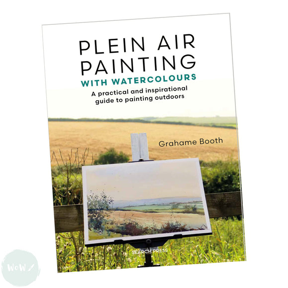 Art Instruction Book - WATERCOLOUR - Plein Air Painting with Watercolours - by Grahame Booth