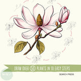 Art Instruction Book - DRAWING - 10 Step Drawing: Botanicals £9.99 - by Justine Lecouffe (Author)