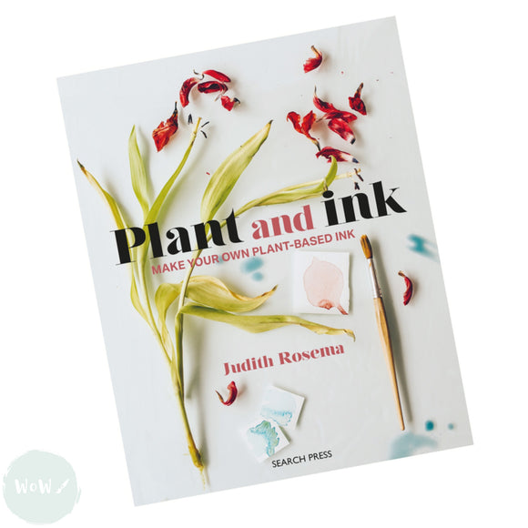 Art Instruction Book - COLOUR -  Plant and Ink - by Judith Rosema
