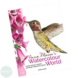 Art Instruction Book - WATERCOLOUR - Anna Mason's Watercolour World (paperback edition) - by Anna Mason (Author)
