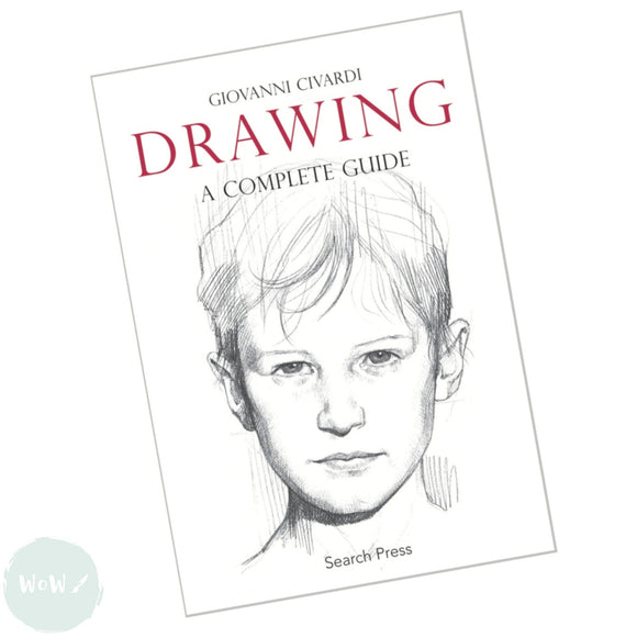 Art Instruction Book - DRAWING - DRAWING, A complete guide by Giovanni Civardi