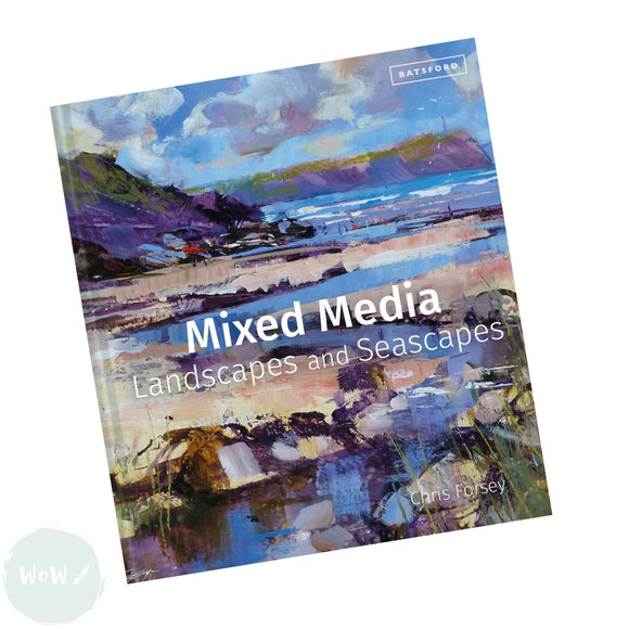 Art Instruction Books - Mixed Media - Landscapes & Seascapes by Chris Forsey