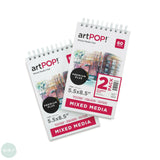 SPIRAL BOUND PAPER PAD - Mixed Media – artPOP! – 165gsm – 5.5 x 8.5" - TWIN PACK