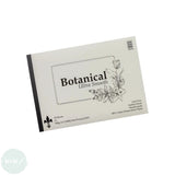 WATERCOLOUR PAPER - Pad - BOTANICAL - 300gsm /140lb - HIGH WHITE - Ultra Smooth - A5