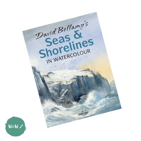 Art Instruction Book - Watercolour - David Bellamy's Seas & Shorelines in Watercolour -  by David Bellamy