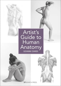 Art Instruction Book - DRAWING - Artist's Guide to Human Anatomy - by Giovanni Civardi