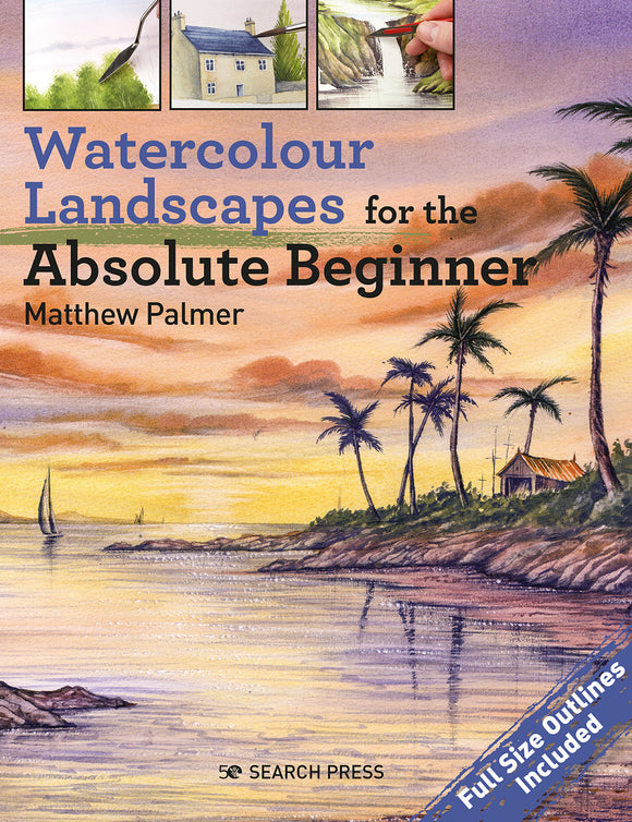 Art Instruction Book - WATERCOLOUR - Watercolour Landscapes for the Absolute Beginner - by Matthew Palmer