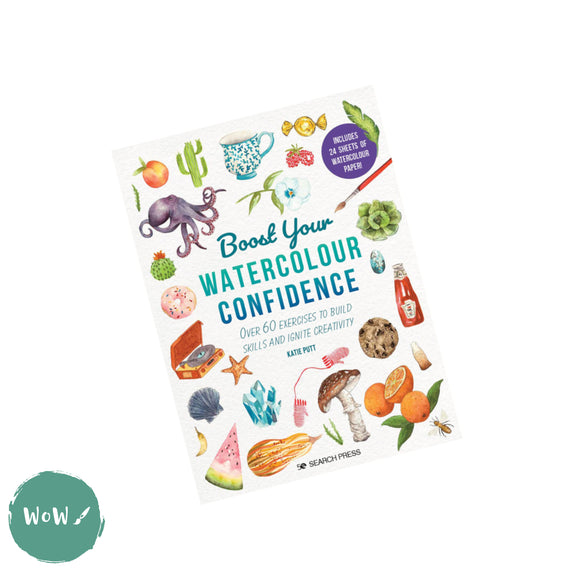 Art Instruction Book - Watercolour -Boost Your Watercolour Confidence by Katie Putt