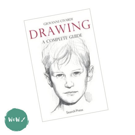 Art Instruction Book - DRAWING - DRAWING, A complete guide by Giovanni Civardi
