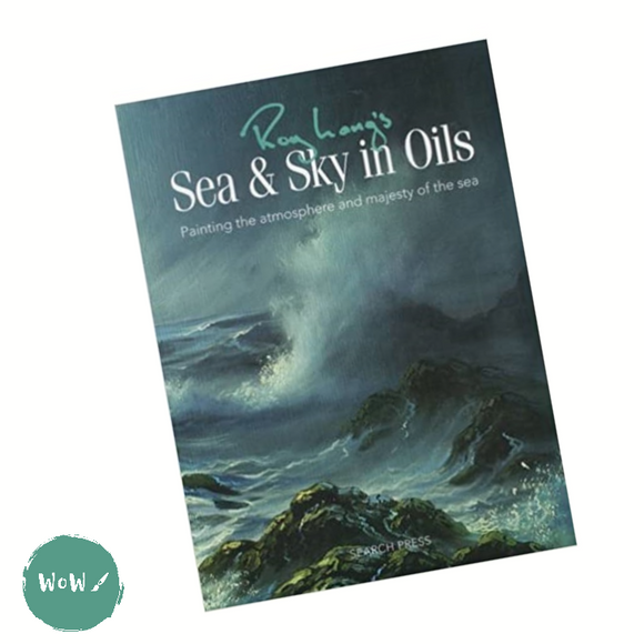 Art Instruction Book - OIL PAINTING - Sea & Sky in OIL PAINTING by Roy Lang