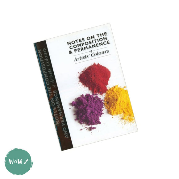 Winsor & Newton NOTES ON THE COMPOSITION & PERMANENCE of Artists Colours Booklet COLLECTORS ITEM